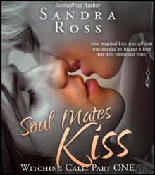 Soul Mates Kiss Read online