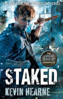 Staked (Iron Druid Chronicles) Read online
