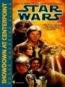 Star Wars: The Corellian Trilogy III: Showdown at Centerpoint