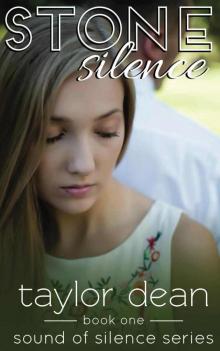 Stone Silence (Sound of Silence Series, Book One) Read online