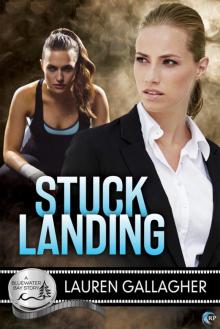 Stuck Landing Read online