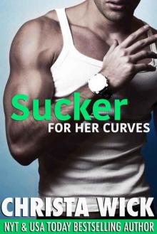 Sucker for Her Curves (A Billionaire, BBW Extreme Seduction Story)