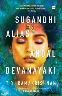 Sugandhi Alias Andal Devanayaki Read online