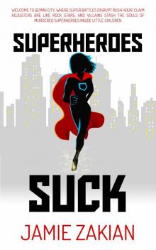 Superheroes Suck Read online