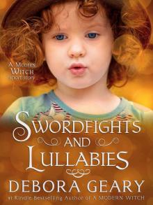 Swordfights & Lullabies (A Modern Witch Morsel) Read online