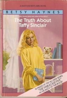 Taffy Sinclair 009 - The Truth About Taffy Sinclair Read online