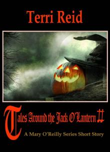 Tales Around the Jack O'Lantern II - A Mary O'Reilly Series Short Story (Mary O'Reilly Series Short Stories) Read online