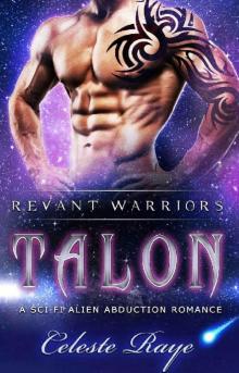 Talon (Revant Warriors) (A Sc-Fi Alien Abduction Romance) Read online