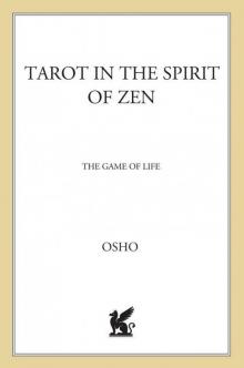 Tarot in the Spirit of Zen Read online