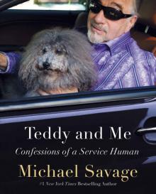 Teddy and Me: Confessions of a Service Human Read online