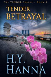 TENDER BETRAYAL (Mystery Romance): The TENDER Series ~ Book 3 Read online