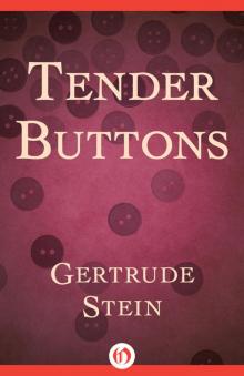 Tender Buttons Read online