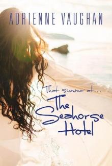 That Summer at the Seahorse Hotel Read online
