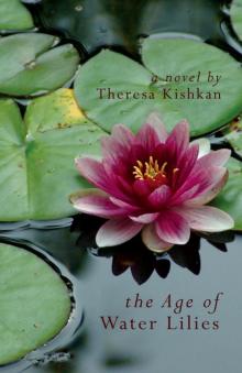 The Age of Water Lilies Read online
