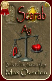 The Amarnan Kings, Book 4: Scarab - Ay Read online