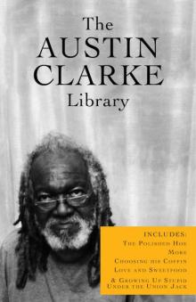 The Austin Clarke Library Read online