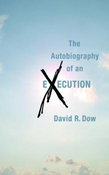 The Autobiography of an Execution