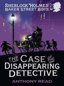 The Baker Street Boys - The Case of the Disappearing Detective Read online
