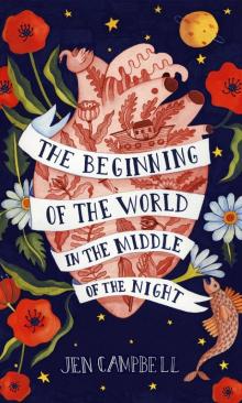 The Beginning of the World in the Middle of the Night Read online