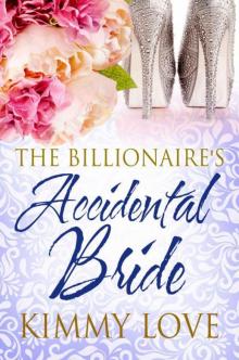 The Billionaire's Accidental Bride Read online
