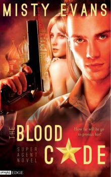 The Blood Code (A Super Agent Novel) (Entangled Edge) Read online