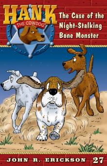 The Case of the Bone-Stalking Monster Read online