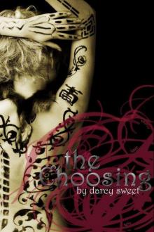 The Choosing