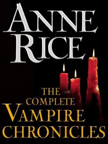 The Complete Vampire Chronicles 12-Book Bundle (The Vampire Chronicles)