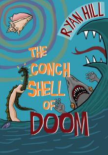 The Conch Shell of Doom Read online