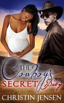 The Cowboy's Secret Baby: BWWM Cowboy Pregnancy Romance (Young Adult First Time Billionaire Steamy African American) Read online
