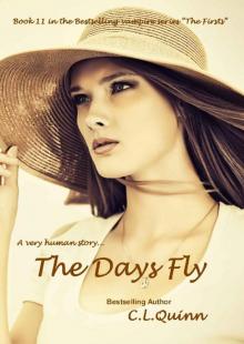 The Days Fly (The Firsts Book 11) Read online