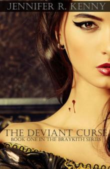 The Deviant Curse (The Braykith Series Book 1)