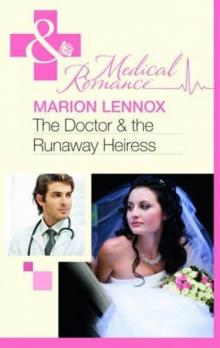 The Doctor & the Runaway Heiress Read online