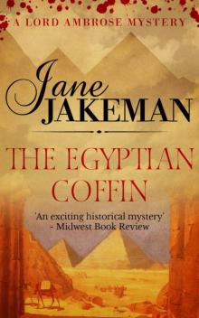 The Egyptian Coffin (A Lord Ambrose Mystery) Read online