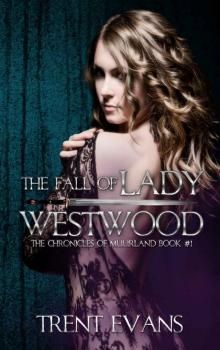 The Fall of Lady Westwood Read online