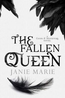 The Fallen Queen: (Gods & Monsters Book 2) (The Gods & Monsters Trilogy) Read online