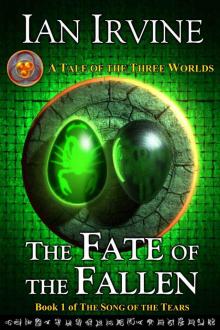 The Fate of the Fallen (The Song of the Tears Book 1) Read online