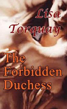 The Forbidden Duchess Read online