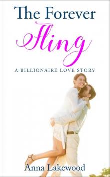 The Forever Fling: A Billionaire Love Story