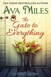 The Gate to Everything (Once Upon a Dare Book 1) Read online