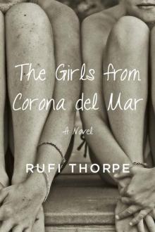 The Girls from Corona del Mar: A novel Read online