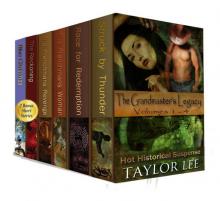 The Grandmaster’s Legacy: Masters of Love and War (A Taylor Lee HOT Historical Romantic Suspense Collection) (The Grandmaster's Legacy) Read online
