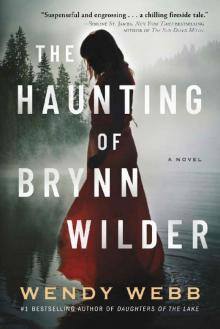 The Haunting of Brynn Wilder: A Novel Read online