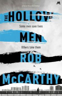 The Hollow Men: A Novel