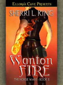 The Horde Wars II: Wanton Fire Read online