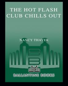 The Hot Flash Club Chills Out Read online