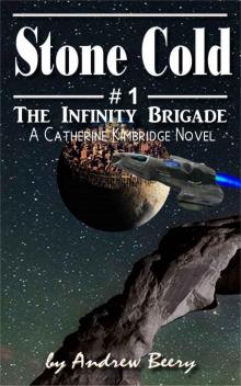 The Infinity Brigade #1 Stone Cold Read online