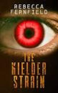 The Kielder Strain: A Science Fiction Horror Novel Read online