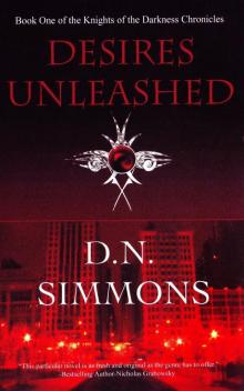 The Knights of Darkness Chronicles 01 - Desires Unleashed Read online