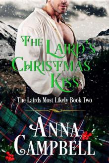 The Laird’s Christmas Kiss: The Lairds Most Likely Book 2